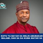 KOTU TA BAYAR DA BELIN ABUBAKAR MALAMI, DAN SA DA KUMA MATARSA