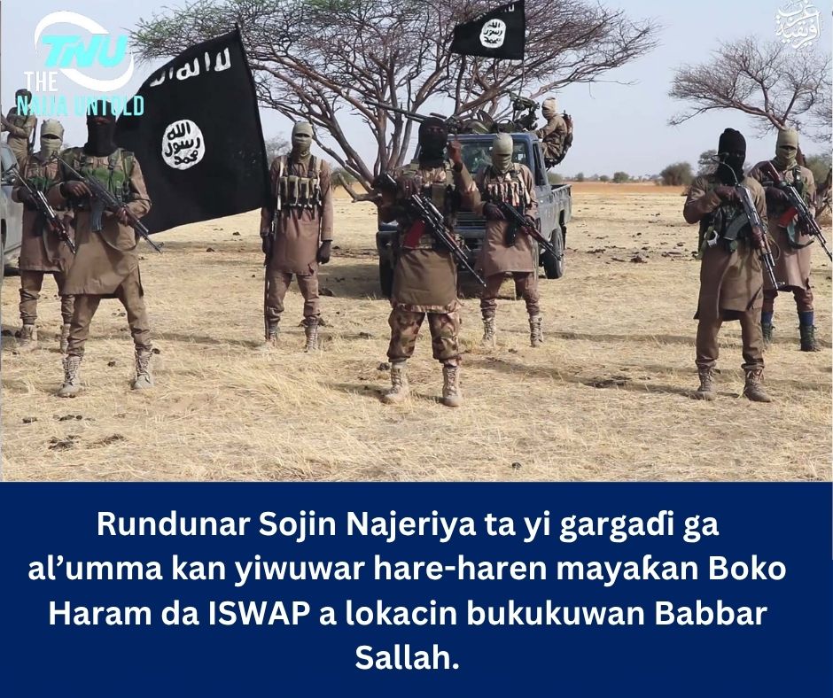 Rundunar Sojin Najeriya ta yi gargaɗi ga al’umma kan yiwuwar hare-haren mayaƙan Boko Haram da ISWAP a lokacin bukukuwan Babbar Sallah.