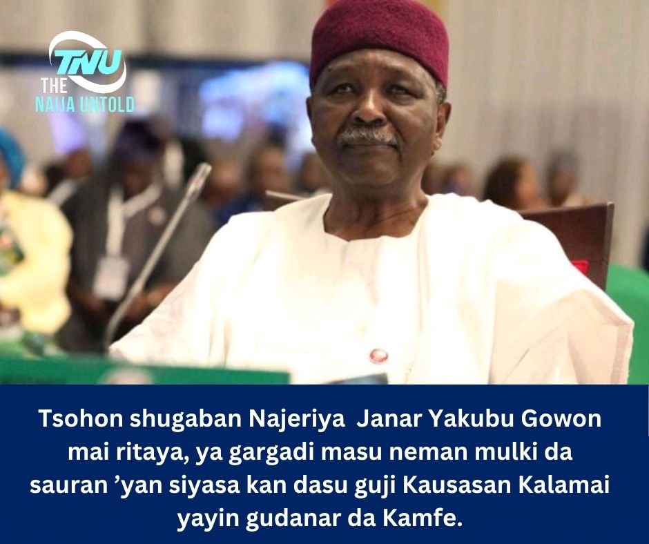 Tsohon shugaban Najeriya Janar Yakubu Gowon mai ritaya, ya gargadi masu neman mulki da sauran ’yan siyasa kan dasu guji Kausasan Kalamai yayin gudanar da Kamfe.