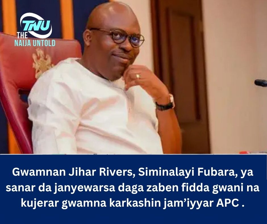 Gwamnan Jihar Rivers, Siminalayi Fubara, ya sanar da janyewarsa daga zaben fidda gwani na kujerar gwamna karkashin jam’iyyar APC .