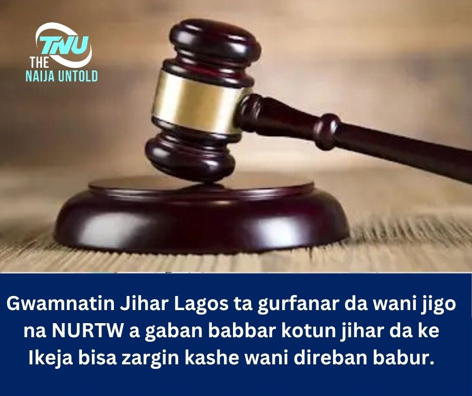 Gwamnatin Jihar Lagos ta gurfanar da wani jigo na NURTW a gaban babbar kotun jihar da ke Ikeja bisa zargin kashe wani direban babur.
