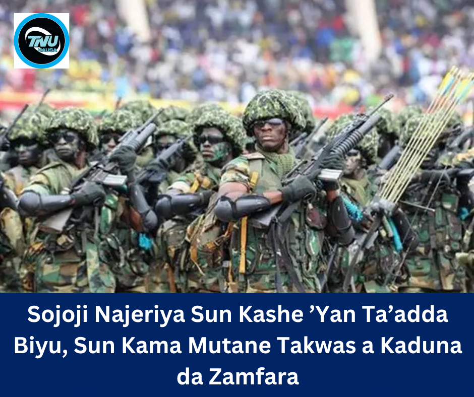 Sojoji Najeriya Sun Kashe ’Yan Ta’adda Biyu, Sun Kama Mutane Takwas a Kaduna da Zamfara