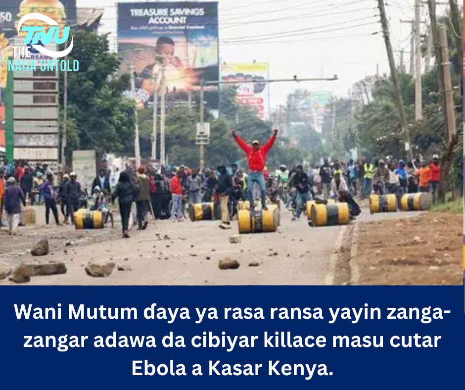 Wani Mutum ɗaya ya rasa ransa yayin zanga-zangar adawa da cibiyar killace masu cutar Ebola a Kasar Kenya.